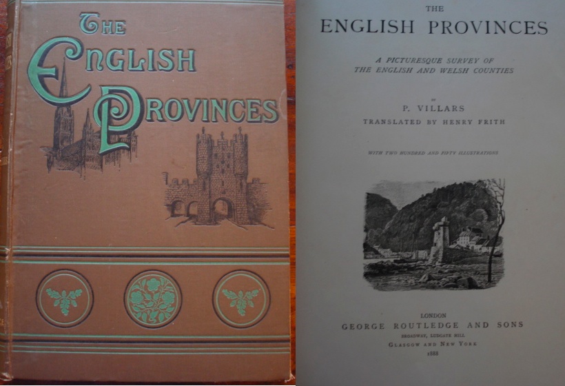  The English Provinces, a Picturesque Survey of the English and Welsh Counties