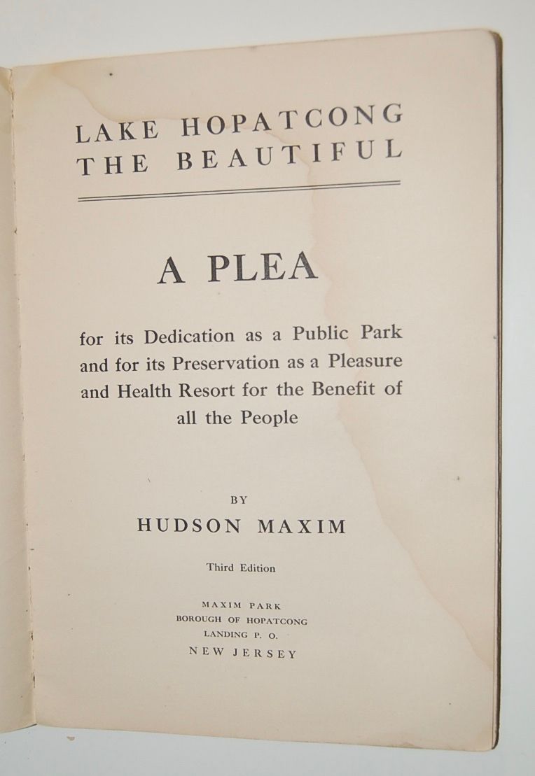 Lake Hopatcong the Beautiful. A Plea for Its Dedication as a Public Park and for its Preservation as a Pleasure and Health Resort for the Benefit of all the People.