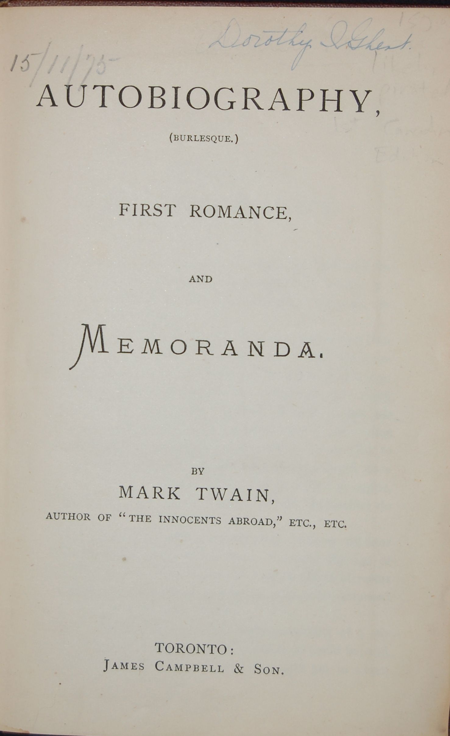  Autobiography, (Burlesque.) First Romance, and Memoranda