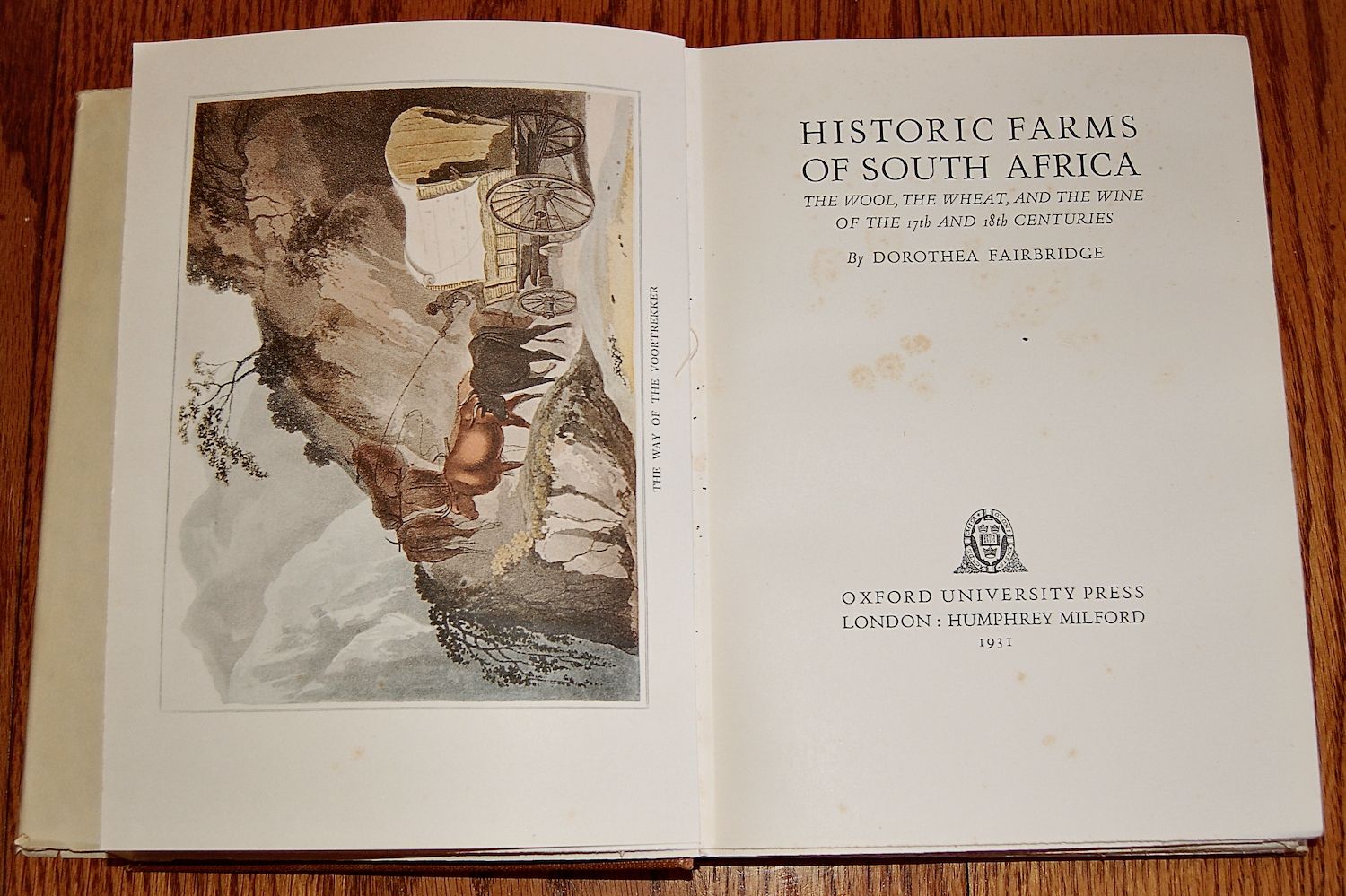 Historic Farms of South Africa. The Wool, the Wheat, and the Wine of the 17th and 18th Centuries.