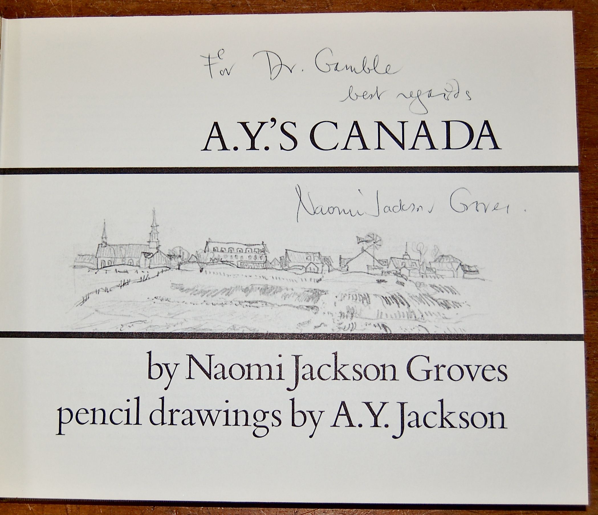  A. Y. ’s Canada. Pencil Drawings by A. Y. Jackson.