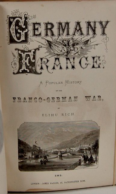 Germany and France. A Popular  History of the Franco-German War. 